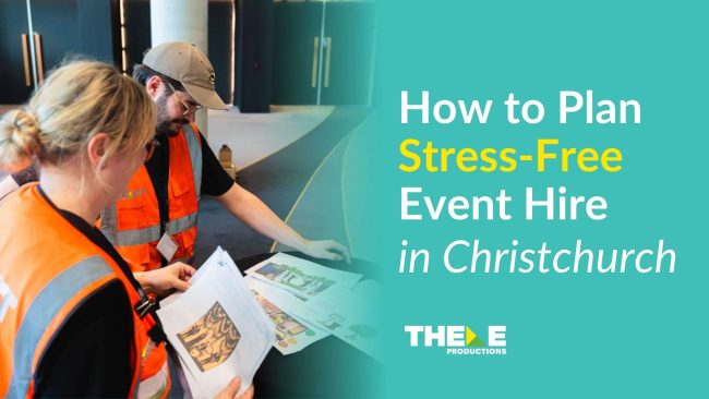 Two event professionals wearing orange safety vests review event layout plans inside a modern venue. Text overlay reads “How to Plan Stress-Free Event Hire in Christchurch” with the Theme Productions logo.